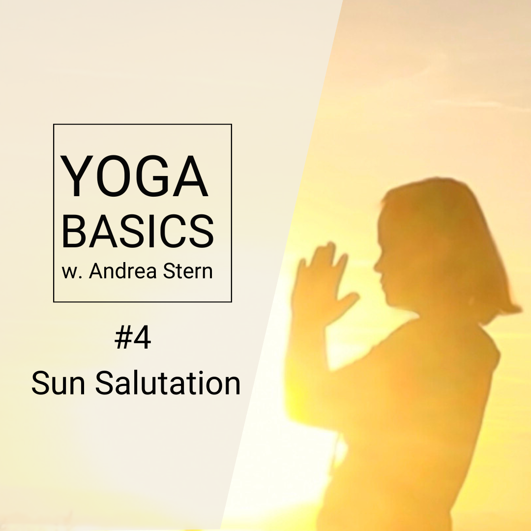 Yoga Basics #4 – Sun Salutation for a Powerful Start