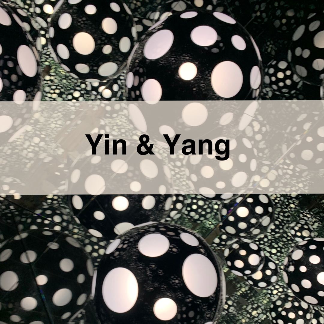 Black & White, Yin & Yang