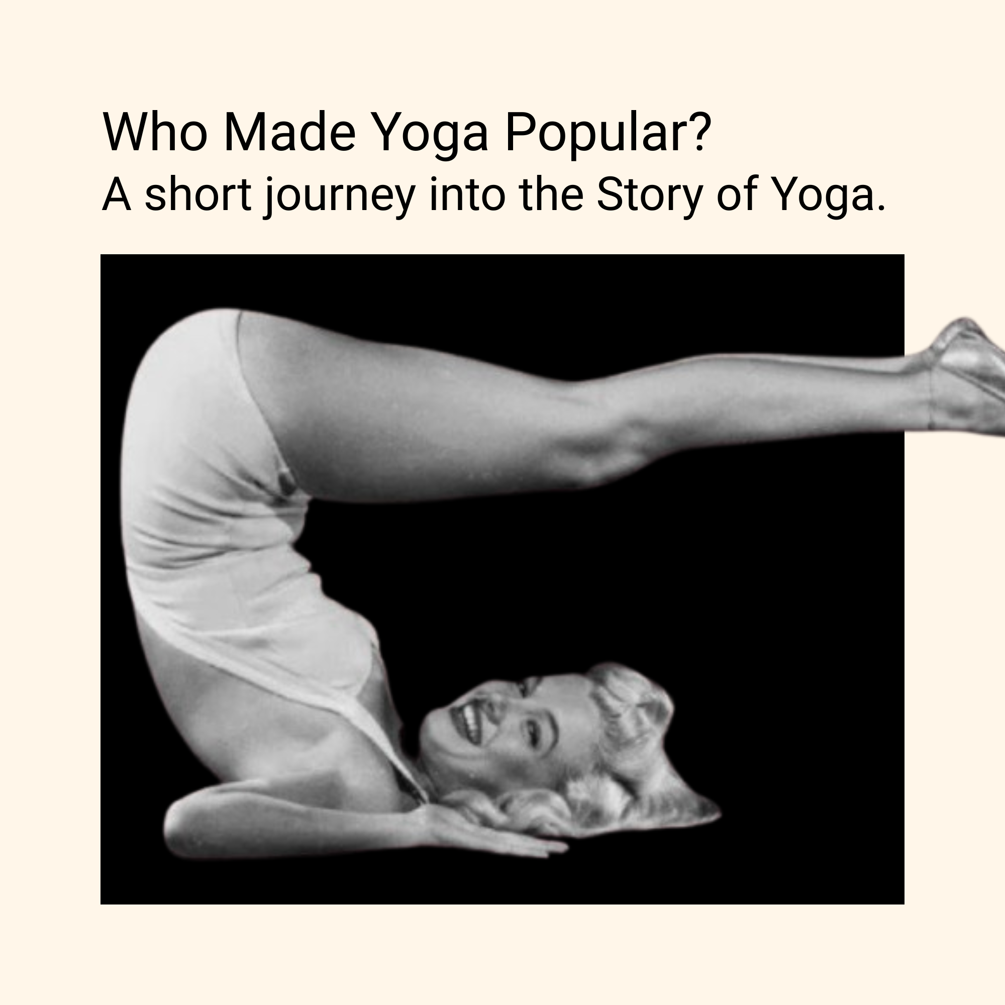 Who Made Yoga Popular?
