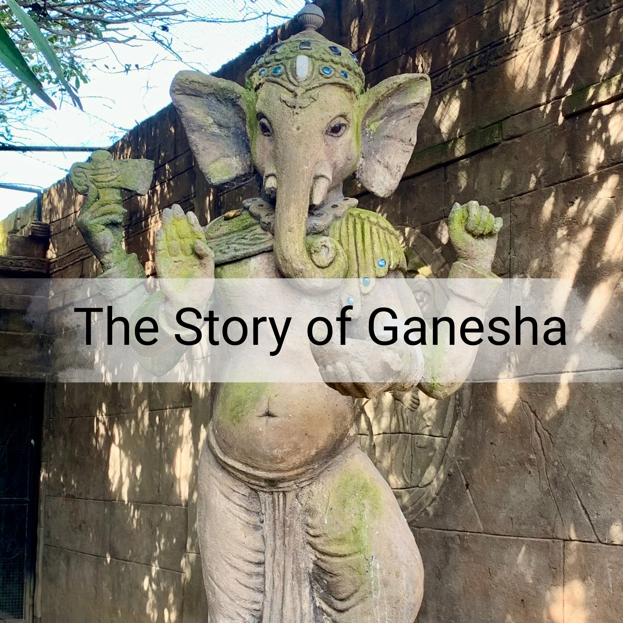 The Story of Ganesha