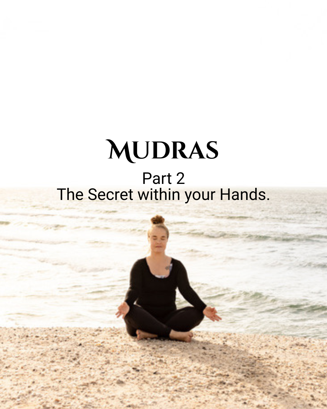 Mudras – Part 2