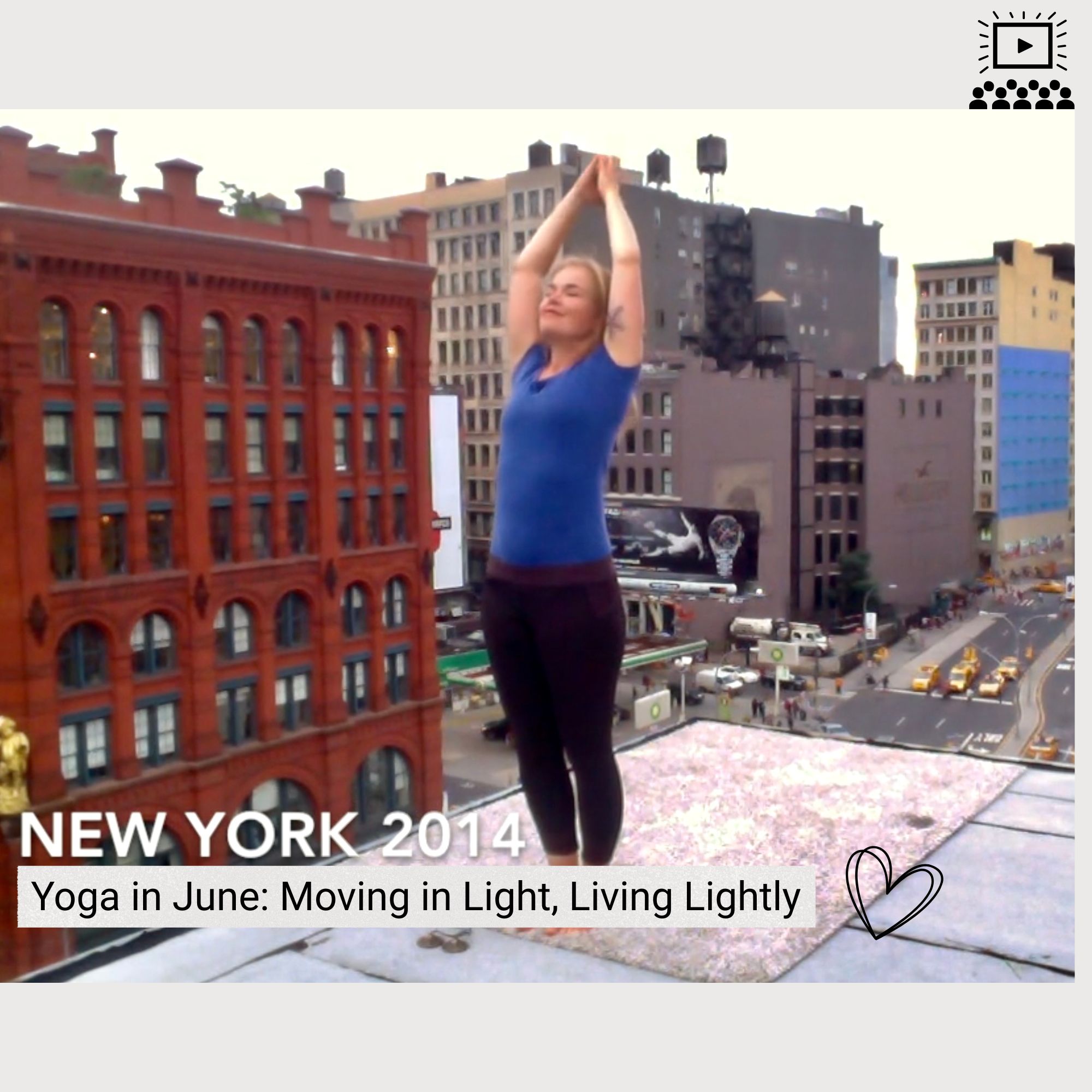 Yoga in June:              Moving in Light, Living Lightly