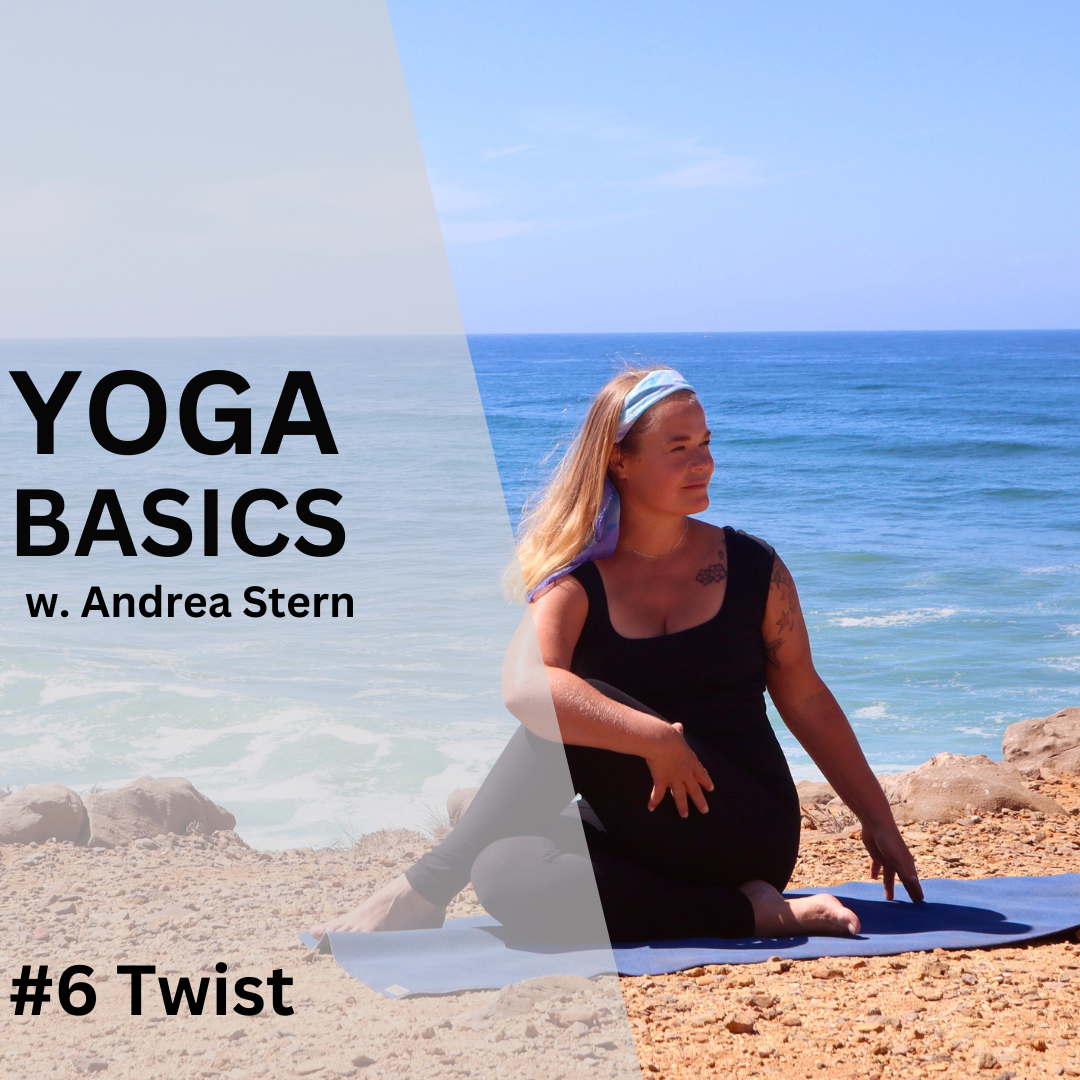 Yoga Basics #6: Twist – “Rejuvenate Yourself with the Balancing Twists of Asanas”